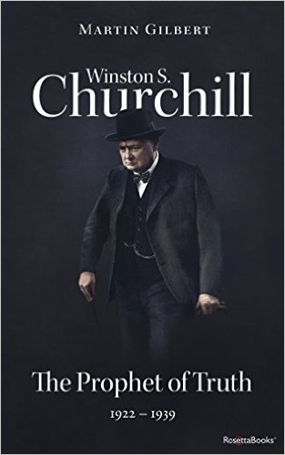 Winston S. Churchill by Martin Gilbert Vol. 5 The Prophet of Truth