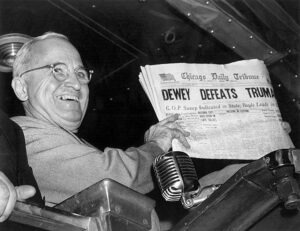 Truman holding up Dewey Defeats Truman Chicago Tribune